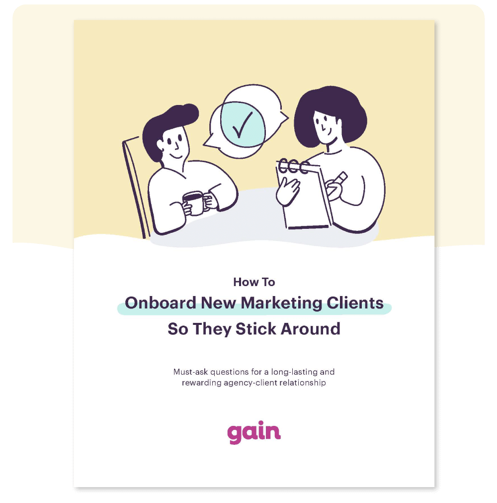 E-book cover with title: How To Onboard New Marketing Clients So They Stick Around, Must ask questions for a long-lasting agency-client relationship